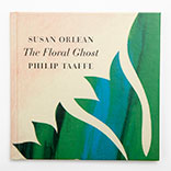 Author Susan Orlean On: The Floral Ghost