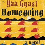Book Issue: New Author Spotlight on Yaa Gyasi