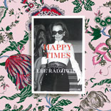 To Read: Lee Radziwill’s Happy Times