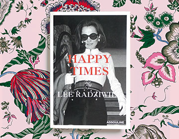 To Read: Lee Radziwill’s Happy Times